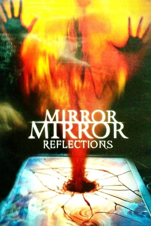 Mirror, Mirror 4: Reflections