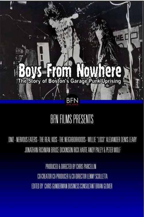 Boys From Nowhere: The Story of Boston's Garage Punk Uprising