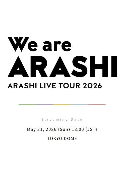 ARASHI LIVE TOUR 2026 「We are ARASHI」
