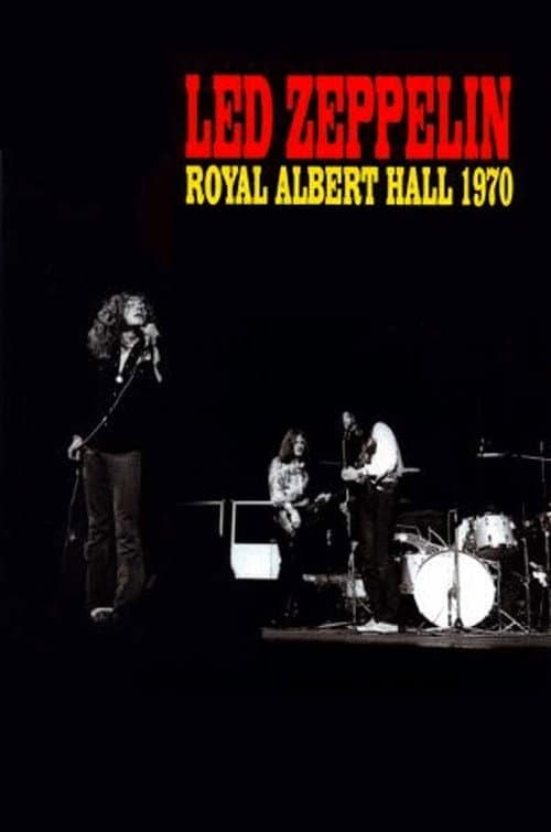 Led Zeppelin: Live at the Royal Albert Hall 1970