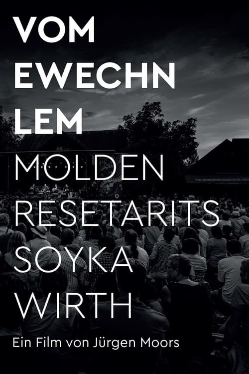 VOM EWECHN LEM - MOLDEN RESETARITS SOYKA WIRTH