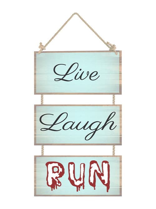 Live, Laugh, Run