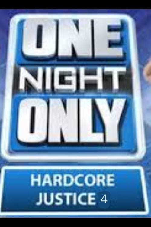 TNA One Night Only: Hardcore Justice 4
