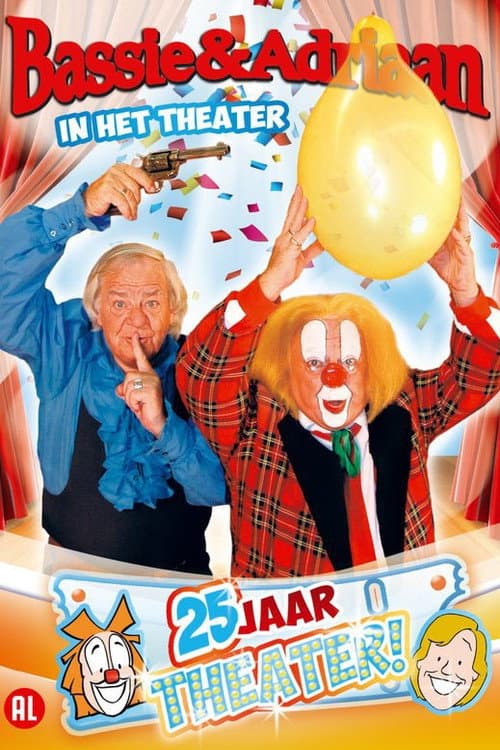 Bassie & Adriaan: In het Theater - 25 Jaar Theater