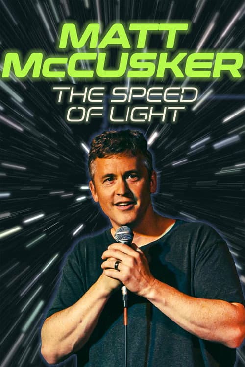 Matt McCusker: The Speed of Light