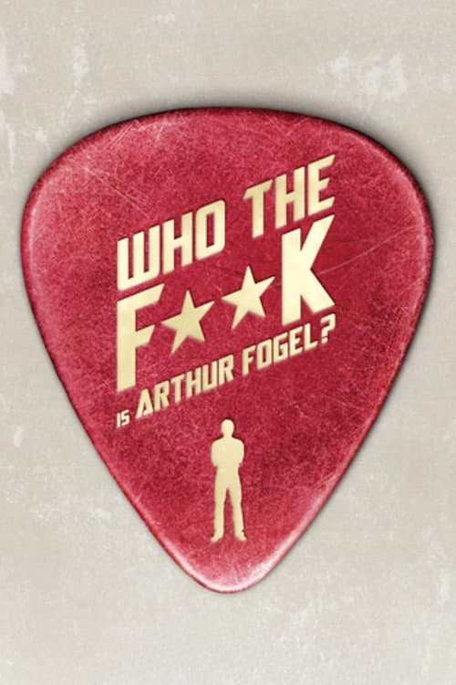 Who the F**K Is Arthur Fogel