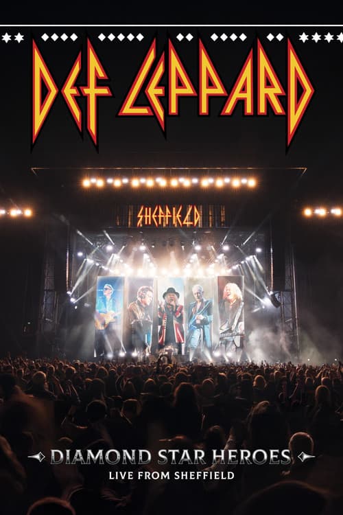 Def Leppard: Diamond Star Heroes – Live From Sheffield