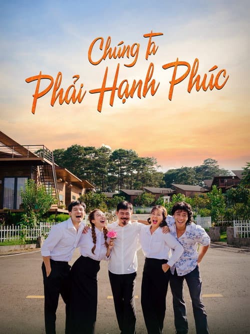 Chúng ta phải hạnh phúc