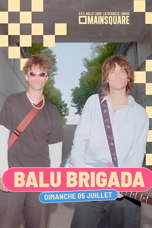 Balu Brigada au Main Square 2026