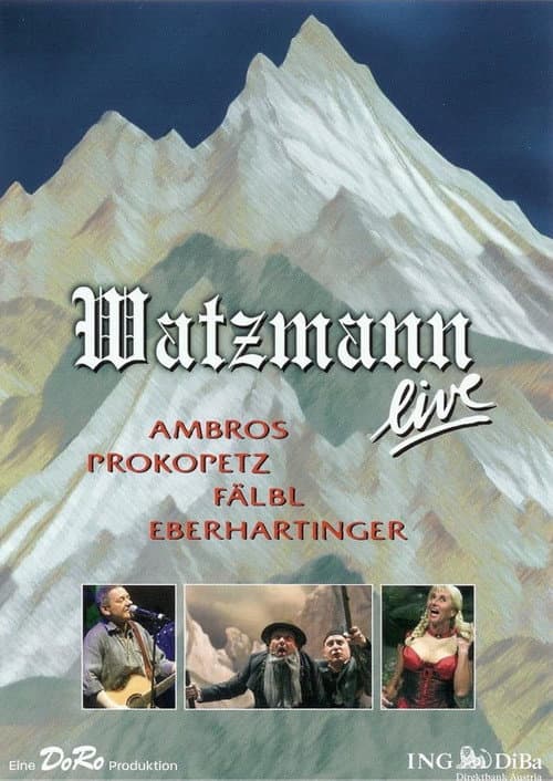 Watzmann Live