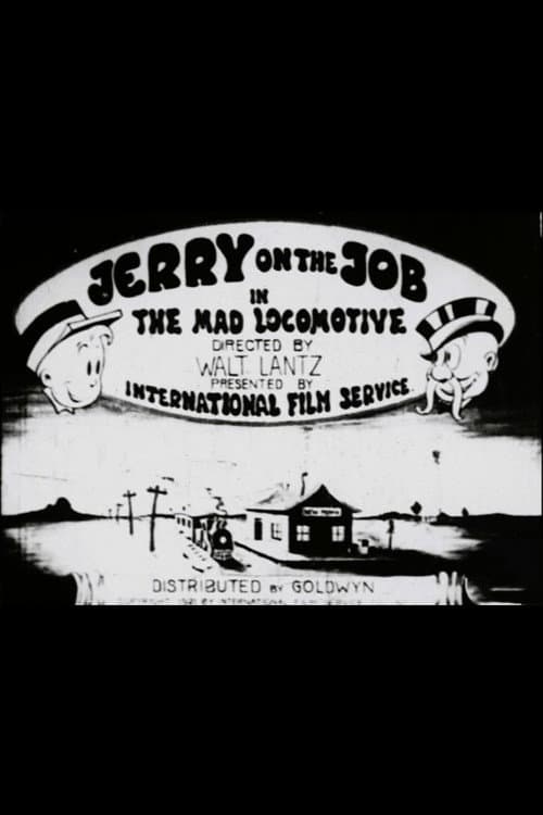 Jerry on the Job: The Mad Locomotive