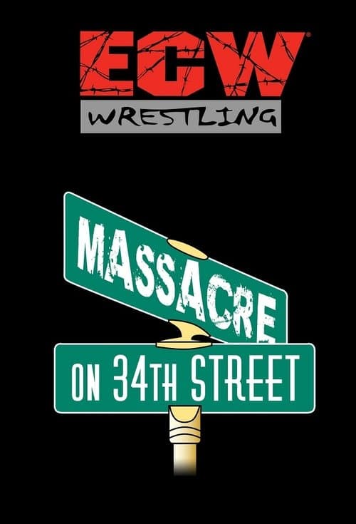 ECW Massacre on 34th Street