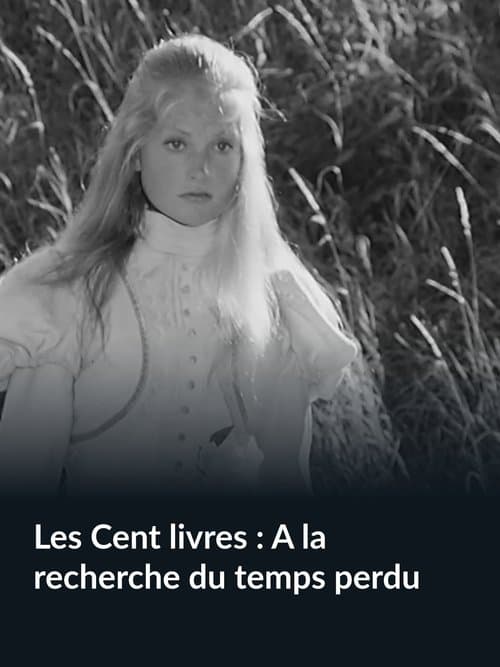 Les Cent livres : À la recherche du temps perdu