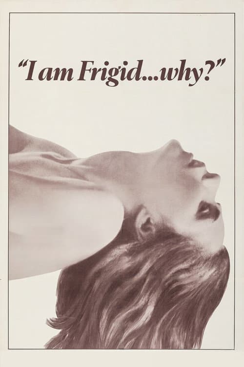 I Am Frigid... Why?