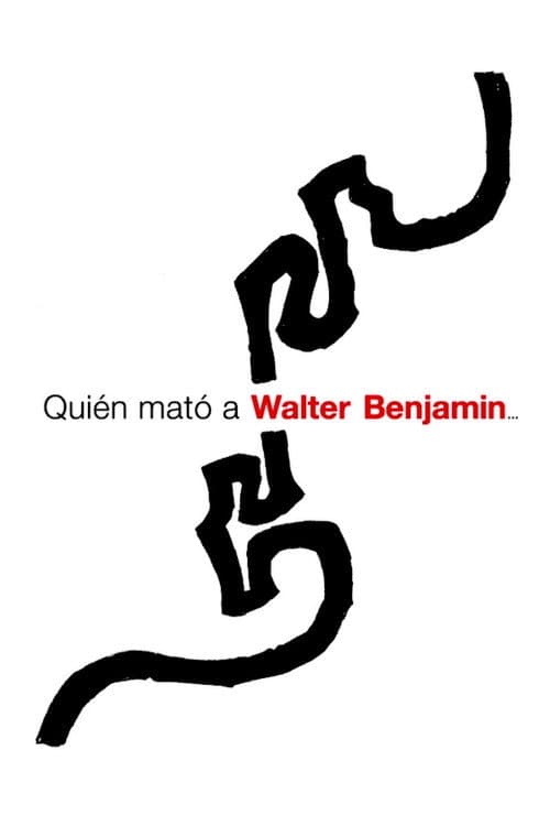 Who Killed Walter Benjamin…