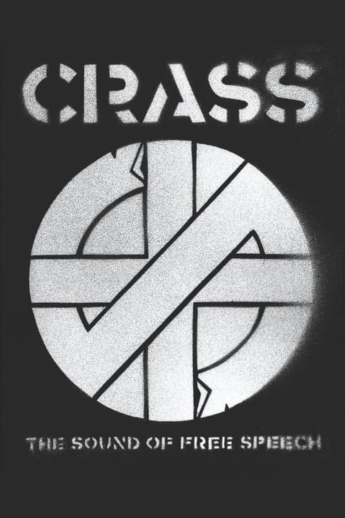 Crass: The Sound of Free Speech (The Story of Reality Asylum)