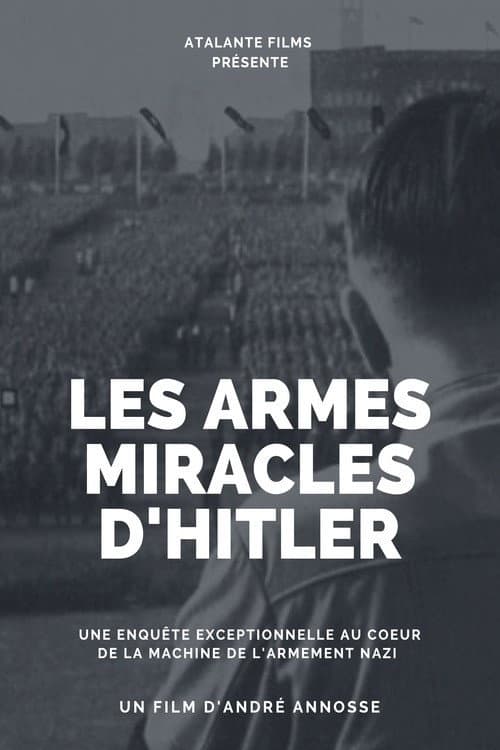 Hitler's Miracle Weapons