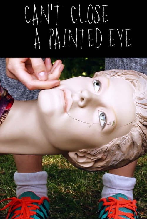 Can't Close a Painted Eye
