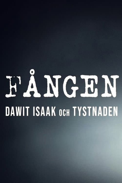 Fången - Dawit Isaak och tystnaden