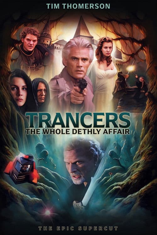 Trancers: The Whole Dethly Affair