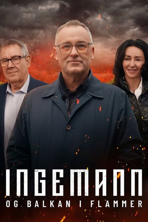 Ingemann and the Balkans in Flames