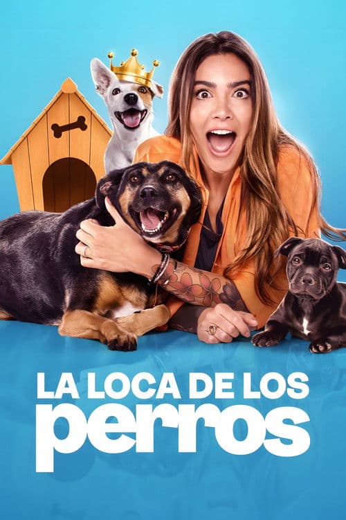 La Loca de los perros