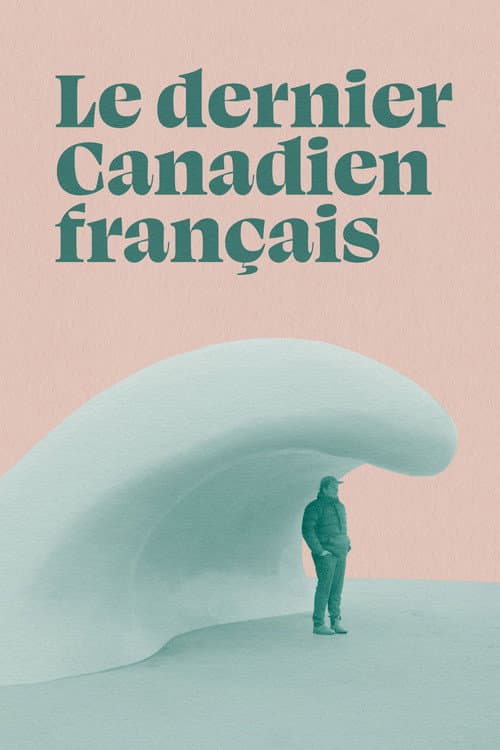 The Last French Canadian