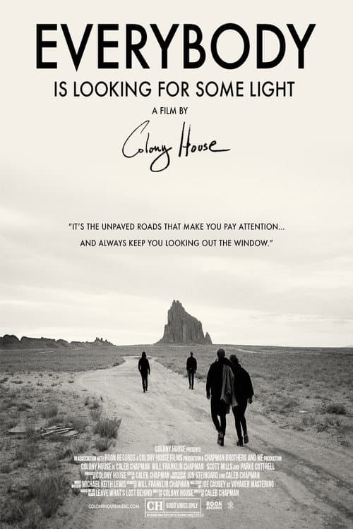 Everybody Is Looking For Some Light