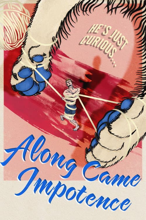 Along Came Impotence