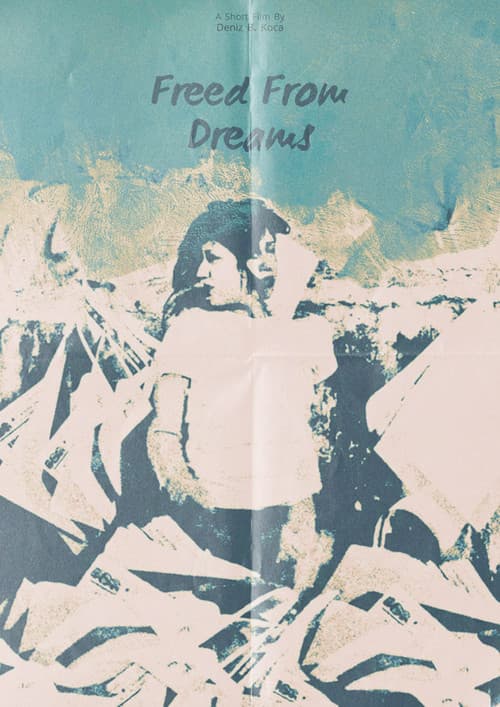 Freed From Dreams