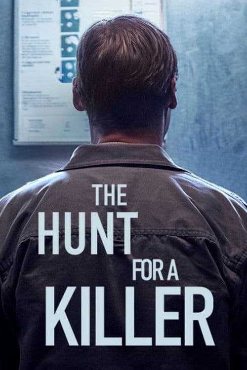 The Hunt for a Killer