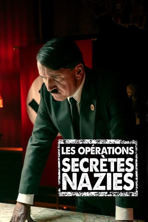 Les opérations secrètes nazies