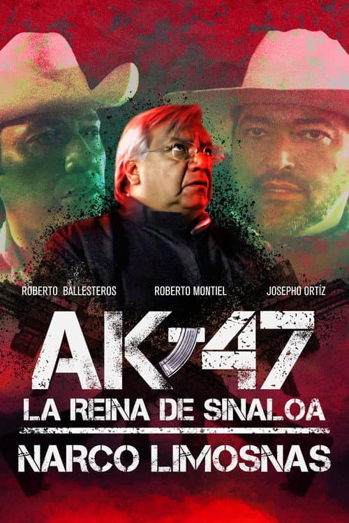 AK-47 La reina de Sinaloa: Narco Limosnas