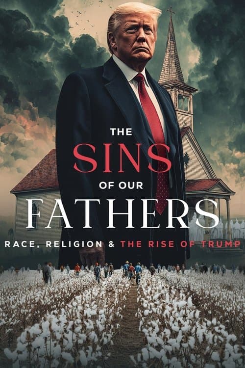 The Sins of our Fathers: Race, Religion, and the Rise of Trump