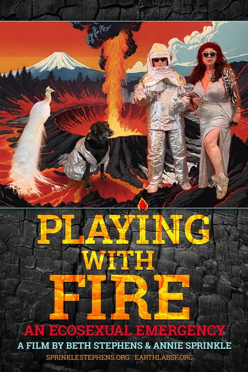 Playing with Fire: An Ecosexual Emergency