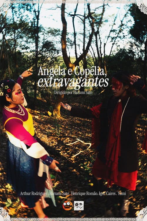 Angela and Copélia, extravagant
