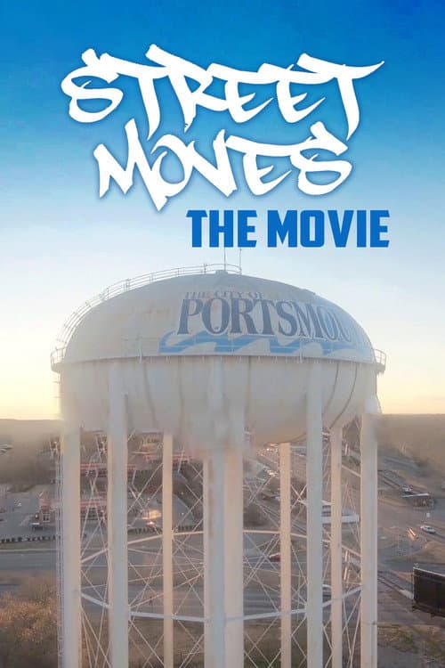 Street Moves the Movie