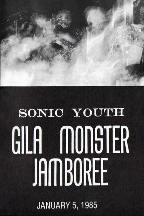Sonic Youth: Gila Monster Jamboree