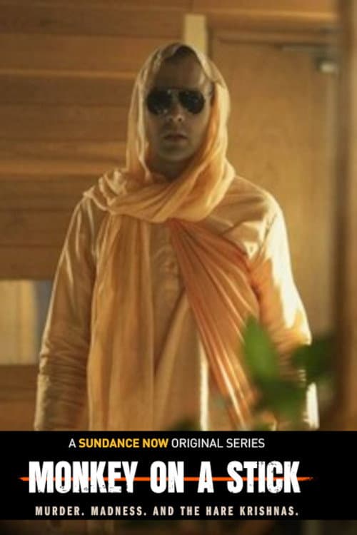 Monkey on a Stick: Murder, Madness, and the Hare Krishnas