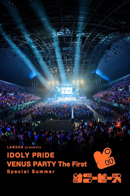 LAWSON presents IDOLY PRIDE VENUS PARTY The First Special Summer