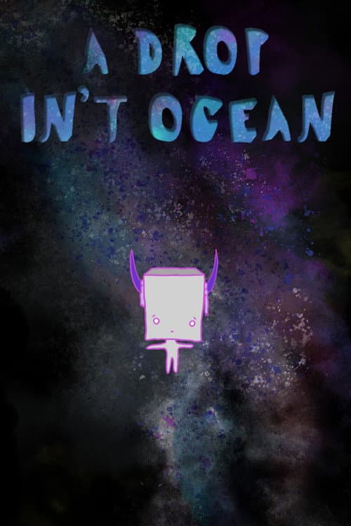 A Drop In't Ocean