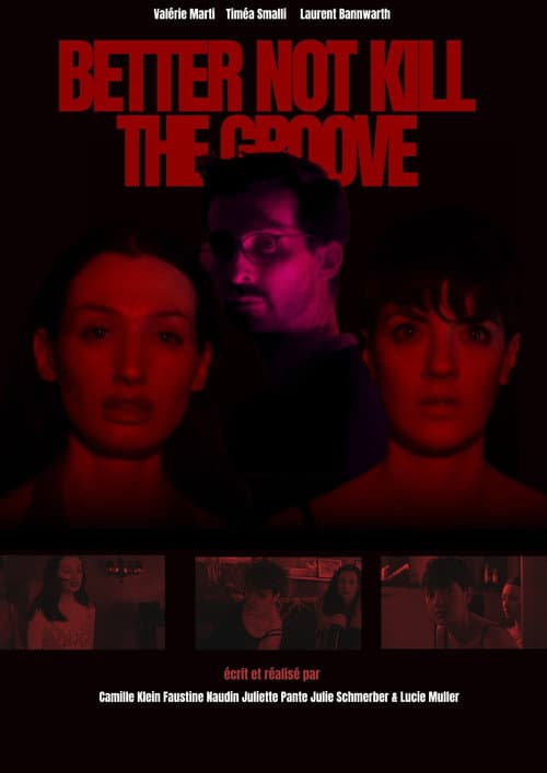 BETTER NOT KILL THE GROOVE