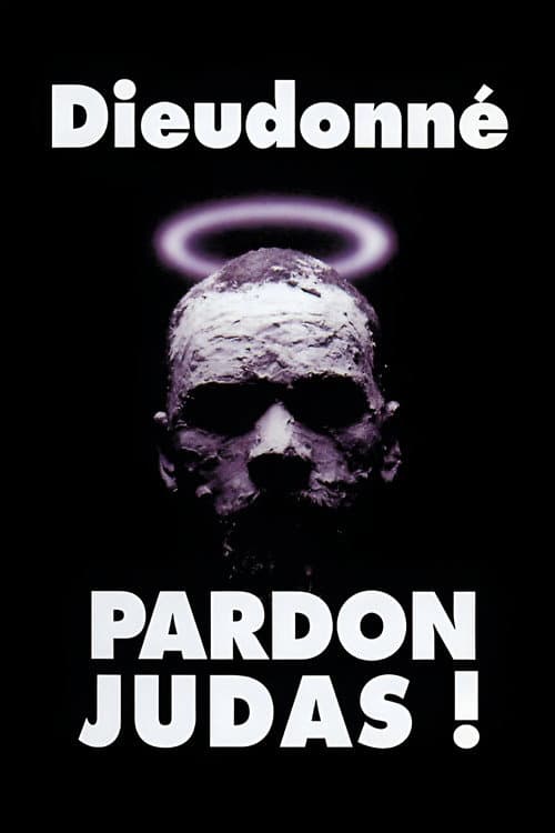 Dieudonné - Pardon Judas !