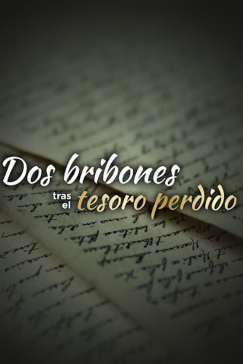 Dos Bribones Tras El Tesoro Perdido