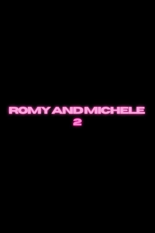 Untitled Romy and Michele's High School Reunion Sequel