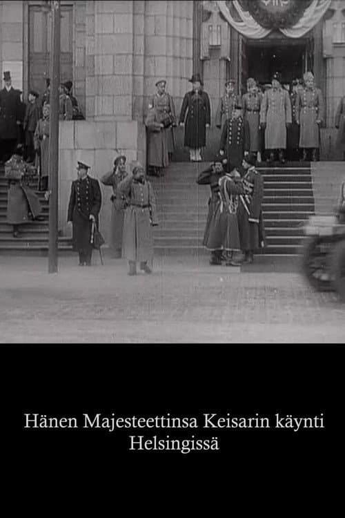 Hänen Majesteettinsa Keisarin käynti Helsingissä