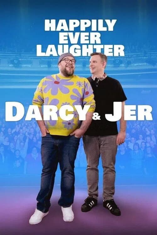 Happily Ever Laughter: The Darcy & Jer Story