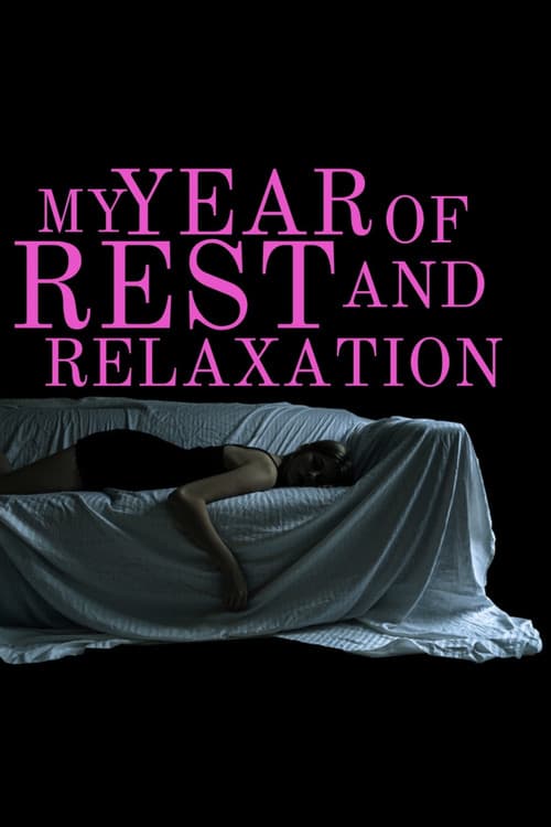 My Year Of Rest And Relaxation