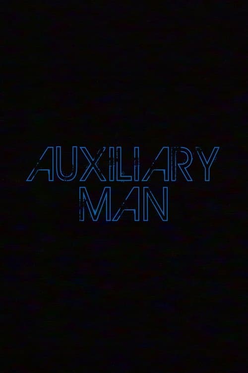 Auxiliary Man