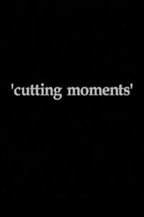 Cutting Moments
